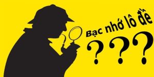 Bạc nhớ lô đề