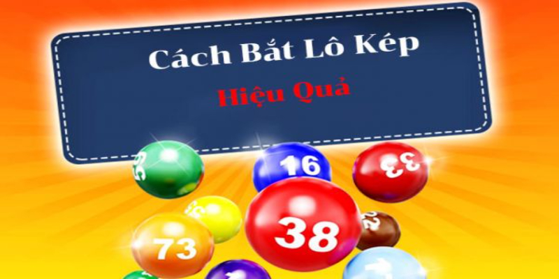 Cách Soi Cầu Lô Kép Là Gì Chính Xác Và Hiệu Quả