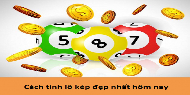 Cách Để Soi Cầu Lô Kép Đẹp Nhất Hôm Nay