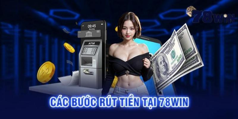 Rút tiền 78win