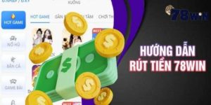 Rút tiền 78win